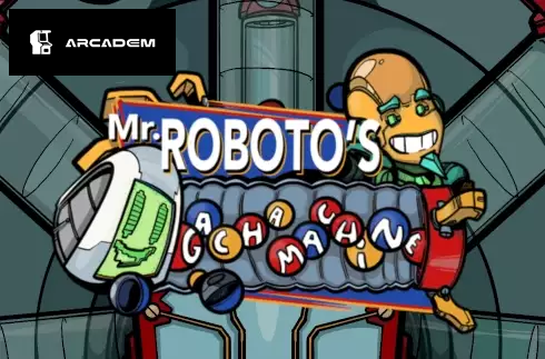 Mr. Roboto's Gacha Machine